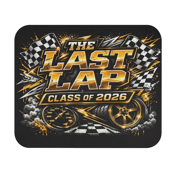 Class of 2026 Graduation Mouse Pad | Senior Racing Desk Mat | The Last Lap Checkered Flag | High School College Grad Gift | Office Decor