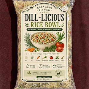 May include: A clear plastic bag of Natasha's Pierogi Dill-Licious Rice Bowl. The label features a bowl of rice with vegetables, dill, carrots, green onion, and tomatoes. The text says "Fresh Herbs, Bright Flavor, Easy One-Pot Meal." The net weight is 2.1 oz.