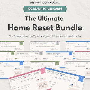 Op de afbeelding: Een verzameling printbare kaarten getiteld "The Ultimate Home Reset Bundle". De kaarten zijn in verschillende kleuren en bevatten titels als "Plant Maintenance Cycle" en "Kitchen Daily Reset". De tekst "100 Ready-to-Use Cards" is ook zichtbaar.