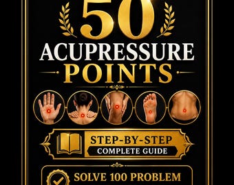 Gids voor 50 krachtige acupressuurpunten | Natural 100 Wellness-drukpunt (digitale download pdf)
