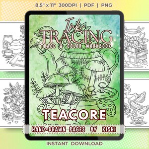 May include: A digital tablet displaying an Ink Tracing Trace & Color Workbook cover with a green watercolor background. The illustration features a teapot and mushrooms with the text Ink Tracing Trace & Color Workbook and Teacore.