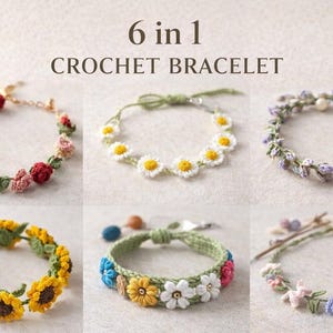 Może przedstawiać: Wyświetlono sześć bransoletek szydełkowych z kwiatowymi wzorami. Bransoletki przedstawiają różne rodzaje kwiatów, w tym róże, stokrotki, słoneczniki i inne kolorowe kwiaty. U góry znajduje się napis "6 in 1 CROCHET BRACELET".
