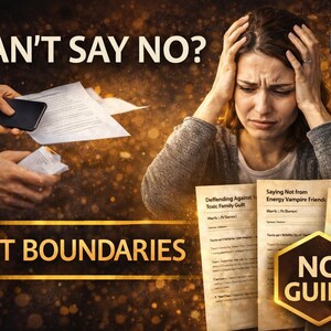 Boundary Setting Scripts | 30 Personal Boundaries & Assertive Communication Templates | Say No Without Guilt
