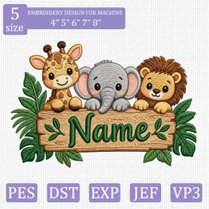 May include: Machine embroidery design featuring a giraffe, elephant, and lion sitting behind a wooden sign with the word Name in green script. The design includes green tropical leaves and text indicating 5 sizes from 4 to 8 inches.