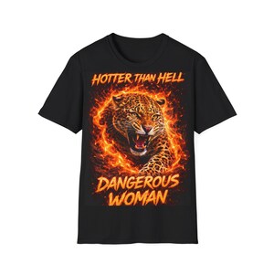 Dangerous Woman T-Shirt Hotter Than Hell