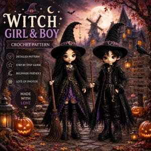 May include: A crochet pattern for a Witch Girl & Boy. The image shows two dolls dressed in black witch attire, holding brooms, and wearing black witch hats. The background features a spooky village scene with pumpkins and a full moon. The text on the image says "Witch Girl & Boy Crochet Pattern".