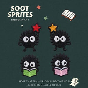 May include: Embroidered patches featuring Soot Sprites, with large white eyes and spiky black bodies. Some hold stars, others read books with green and pink pages. The text reads "I hope that the world will become more beautiful because of you."