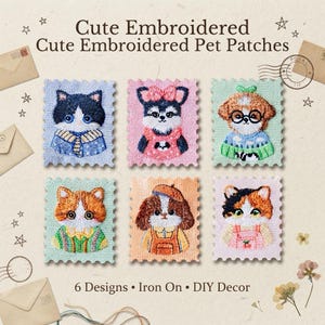 Puede incluir: Seis parches bordados rectangulares con retratos de animales, incluyendo gatos y perros con diversos atuendos. El texto dice Cute Embroidered Cute Embroidered Pet Patches y 6 Designs Iron On DIY Decor. Cada parche tiene un borde festoneado.