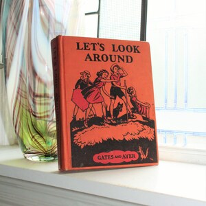 Vintage Children&#39;s Book Let&#39;s Look Around Schoolbook Reader 1943