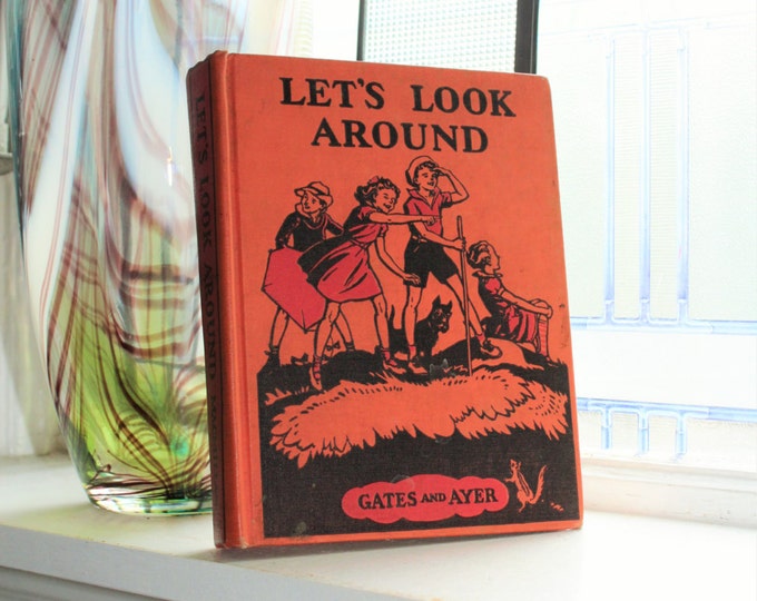 Vintage Children's Book Let's Look Around Schoolbook Reader 1943