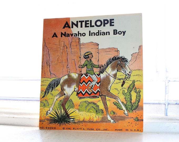 Vintage 1935 Children's Book Antelope A Navaho Indian Boy