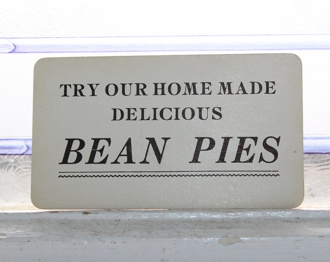 Antique Advertising Card Try Our Homemade Bean Pies 1920s Store Sign