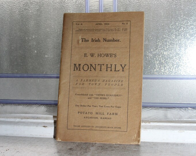 E W Howe's Monthly Farmer's Magazine for Town People April 1912 Antique