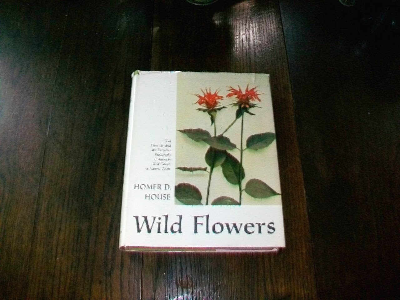 Vintage Wild Flowers Book with 364 Full Color Photos 1961 by Homer D. House