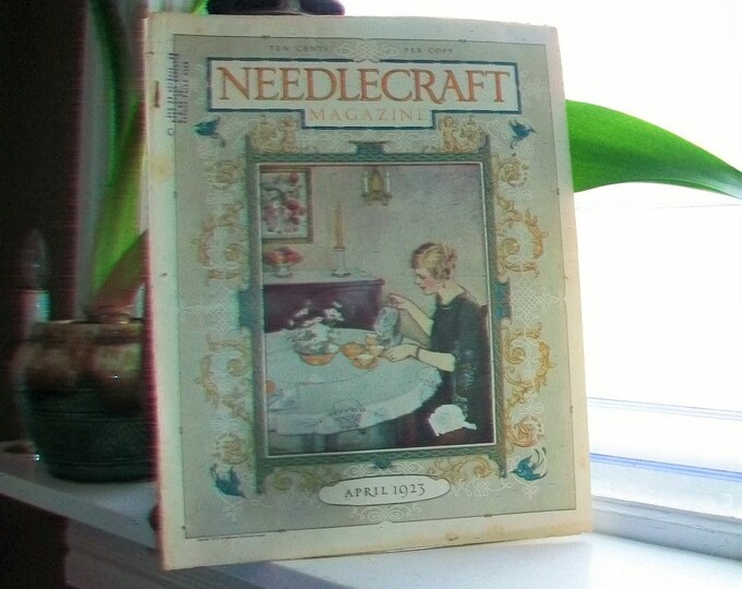 1923 Needlecraft Magazine April Issue with Great Cream Of Wheat Ad Vintage 1910s Sewing