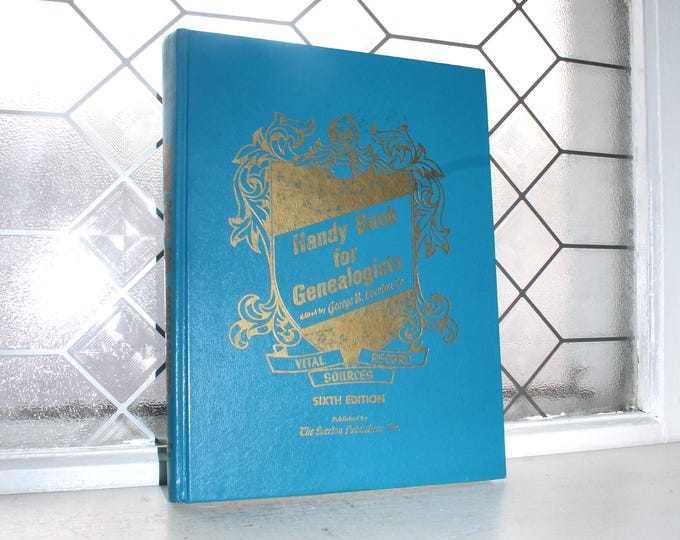 Handy Book For Genealogists by George B Everton Sr 1971