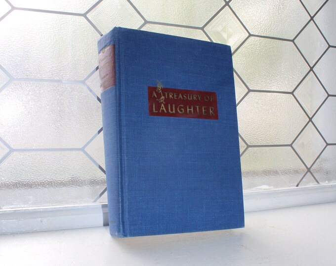 Vintage 1940s Book A Treasury of Laughter Funny Stories and Jokes