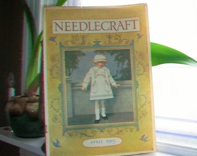 1919 Needlecraft Magazine April Issue with Great Cream Of Wheat Ad Vintage 1910s Sewing