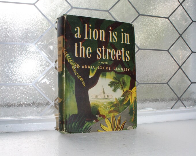 Vintage Book A Lion Is In The Streets by Adria Lock Langley 1945