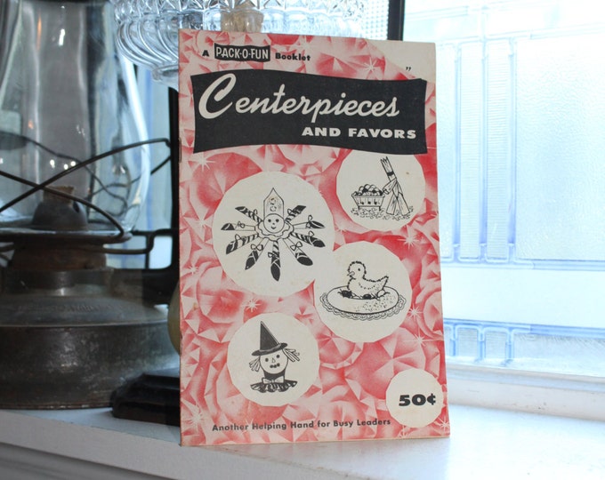 Vintage 1960s Pack-O-Fun Holiday Centerpieces and Favors Crafts Book Scrap Craft Magazine