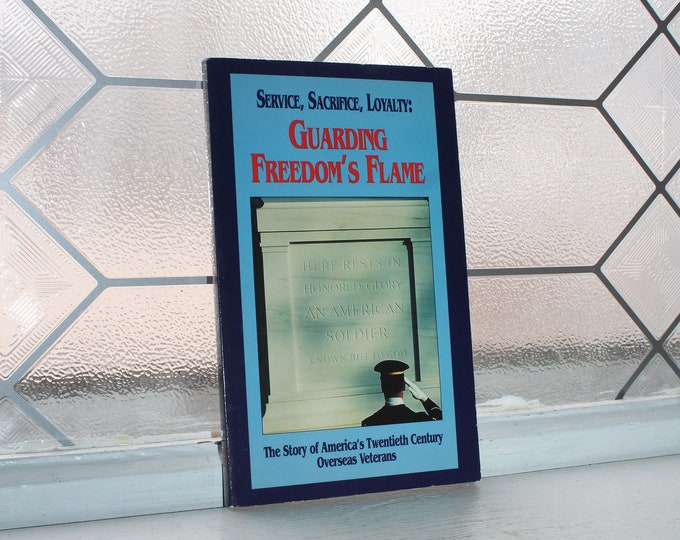 Vintage VFW Book Guarding Freedom's Flame Story of Veterans Connie Clark