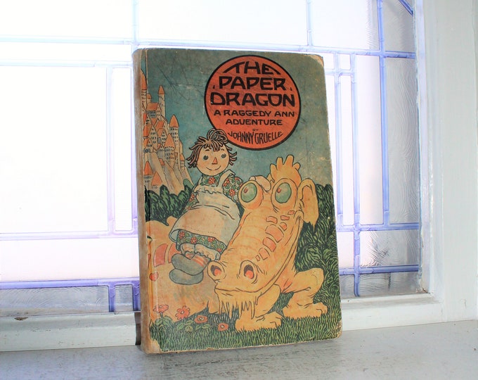 Antique 1926 Book The Paper Dragon A Raggedy Ann Adventure by Gruelle