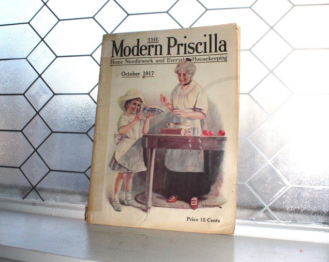 Modern Priscilla Magazine Oct 1917 Antique Fashion and Needlework