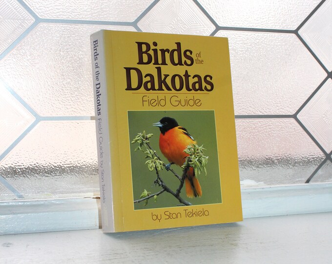 Vintage Book Birds of The Dakotas Field Guide by Stan Tekiela