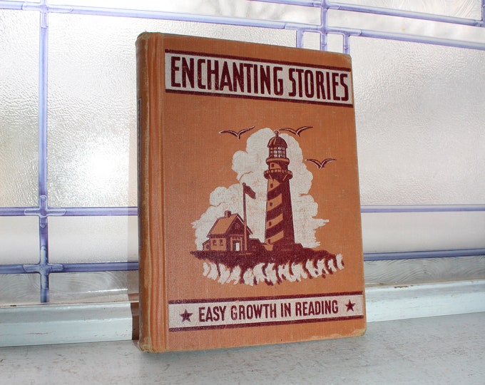 Enchanting Stories Reader Child's School Book 1947