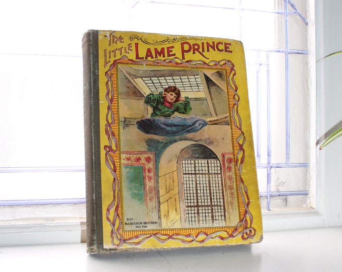 Antique Children's Book The Little Lame Prince & Adventures of a Brownie