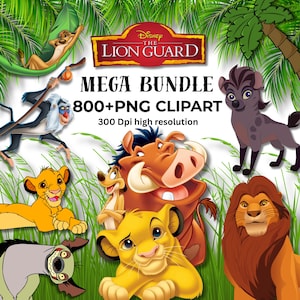 May include: A digital graphic featuring The Lion Guard logo and text reading Mega Bundle 800+ PNG Clipart 300 Dpi high resolution. The image displays various animated characters including lions, a warthog, a meerkat, a mandrill, and hyenas in tall grass.