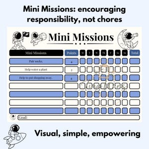 May include: A chore chart titled "Mini Missions" with a blue and white design. The chart includes tasks like "Pair socks" and "Help water a plant." The text "Visual, simple, empowering" is at the bottom. Astronaut illustrations are featured.