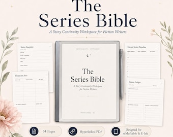 May include: A digital planner titled The Series Bible: A Story Continuity Workspace for Fiction Writers, featuring a central tablet with a stylus, surrounded by printed pages including Series Snapshot, Character Arcs, Master Series Timeline, and Canon Ledger.