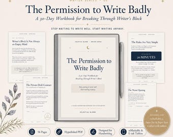 May include: A digital workbook titled The Permission to Write Badly, a 30-day guide for writer's block, displayed on an e-ink tablet with a stylus. The set includes multiple page layouts, a 56-page count, and is designed for e-ink tablets.