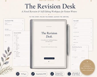 May include: A digital planner titled The Revision Desk for fiction writers, featuring a tablet with a stylus, multiple page templates including a Scene Revision Map, Revision Checklist, Scene Audit, and Word & Phrase Tune-Up, all designed for e-ink tablets.