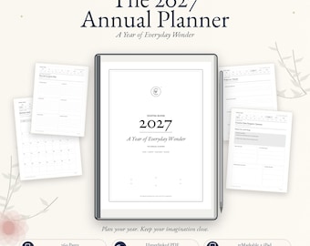 May include: A digital 2027 annual planner titled The 2027 Annual Planner: A Year of Everyday Wonder, displayed on a tablet with a stylus. The set includes multiple page layouts, 260 pages, hyperlinked PDF functionality, and compatibility with reMarkable and iPad devices.