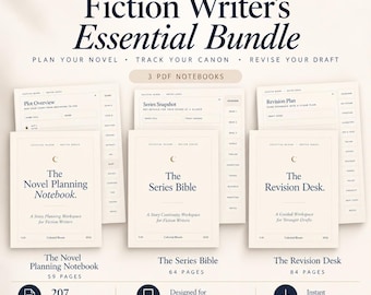 May include: A digital bundle titled Fiction Writer's Essential Bundle, featuring three PDF notebooks: The Novel Planning Notebook, The Series Bible, and The Revision Desk. Each notebook includes structured pages for planning, tracking, and revising stories.