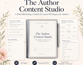 May include: A digital planner titled The Author Content Studio, A Book Marketing, Content & Launch Workspace for Authors, displayed on a tablet with a stylus. Includes pages for The Author Compass, The Content Plan, The Book Content Mine, and Monthly Studio, featuring 103 pages, hyperlinked PDF, and compatibility with reMarkable and PDF apps.