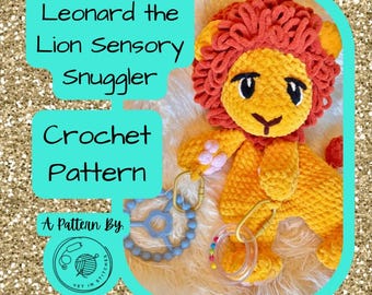 Lion Sensory Snuggler Crochet Pattern: Leonard Travel Toy (PDF Pattern)