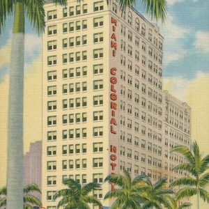 Linen Postcard, Miami, Florida, Miami Colonial Hotel, ca 1950