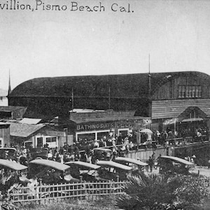 Vintage Postcard, Pismo Beach, California, Dance Pavilion, Cars, Ca