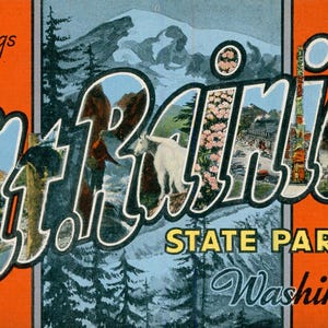 Linen Postcard, Greetings from Mt Rainier State Park, Washington, Large Letter