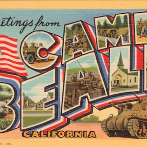May include: Greetings from Camp Beale, California postcard featuring a large, colorful, 3D font with images of military vehicles, a church, and a flag.