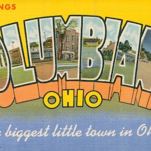 Chrome postcard, Greetings from Columbiana, Ohio, Large Letter, ca 1950