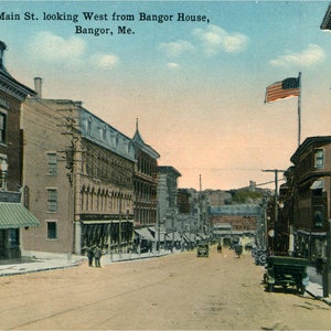 Vintage Postcard, Bangor, Maine, Main Street from Bangor House, NICE