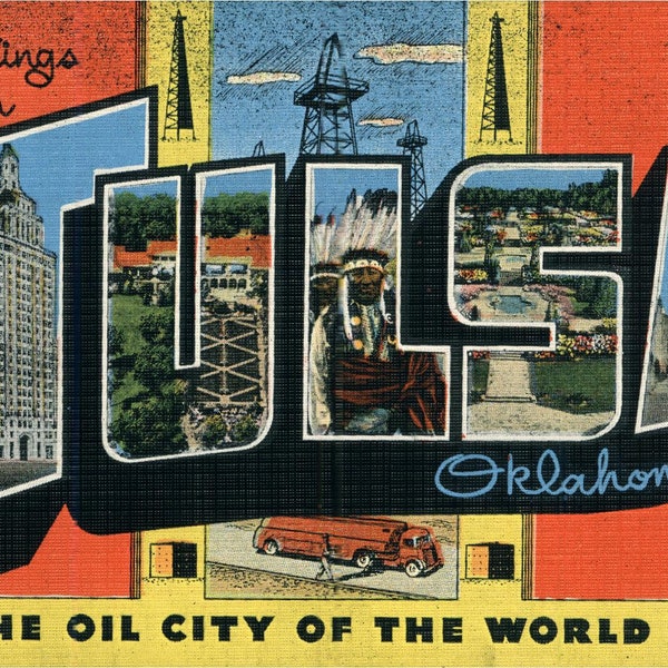 Linen Postcard, Greetings from Tulsa, Oklahoma, Oil Tankers, Oil Wells, Large Letter