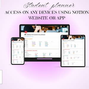 May include: A digital student planner template displayed on a smartphone, a laptop, and a tablet. The screen shows a Notion interface with class schedules and assignment trackers. Text reads: Student planner, ACCESS ON ANY DEVICES USING NOTION WEBSITE OR APP, Made for Notion, Need Help?, and Artflowassets.