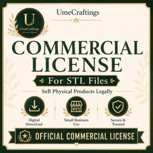 Commercial License STL - UmeCraftings Official Authorization - Physical Product Selling Rights - Small Business Print Permit