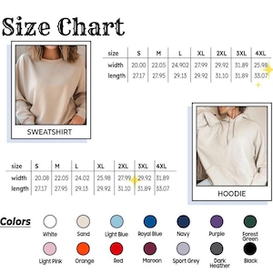 May include: A size chart for sweatshirts and hoodies, with measurements in inches. The chart includes sizes S to 4XL, with width and length dimensions. Color options are listed, including white, sand, light blue, and others. The text "Size Chart" is at the top.