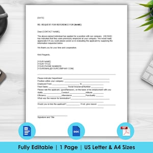 May include: A white document titled REQUEST FOR REFERENCE FOR [NAME] featuring fields for employment details, salary, and performance ratings. The form includes placeholders for contact information and a signature line, presented in a professional layout.